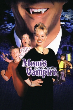 watch Mom's Got a Date with a Vampire movies free online