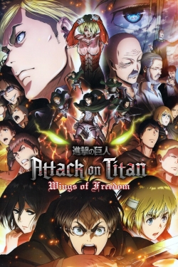 watch Attack on Titan: Wings of Freedom movies free online