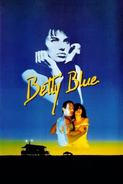 watch Betty Blue movies free online