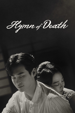 watch Hymn of Death movies free online