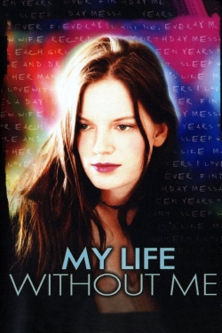 watch My Life Without Me movies free online