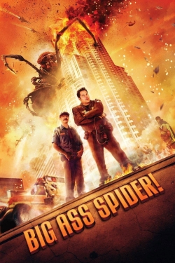 watch Big Ass Spider! movies free online