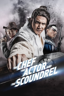 watch The Chef, The Actor, The Scoundrel movies free online