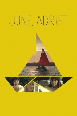 watch June, Adrift movies free online