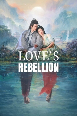 watch Love's Rebellion movies free online