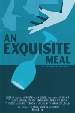 watch An Exquisite Meal movies free online