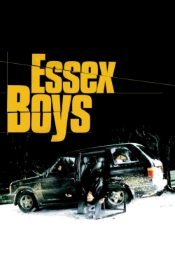 watch Essex Boys movies free online