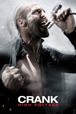 watch Crank: High Voltage movies free online