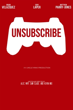 watch Unsubscribe movies free online