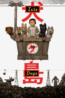 watch Isle of Dogs movies free online