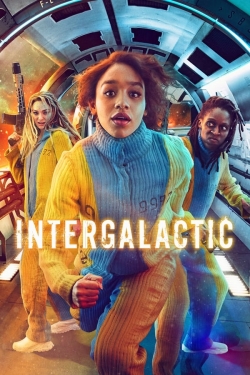 watch Intergalactic movies free online