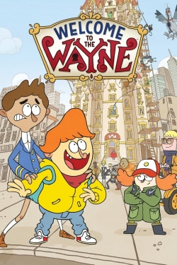 watch Welcome to the Wayne movies free online