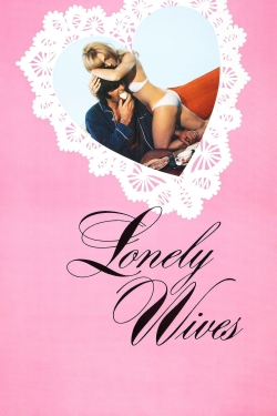 watch Lonely Wives movies free online