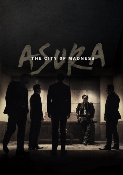 watch Asura: The City of Madness movies free online