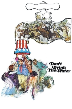 watch Don't Drink the Water movies free online