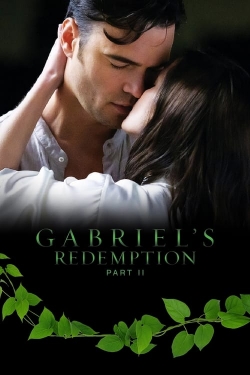 watch Gabriel's Redemption: Part II movies free online