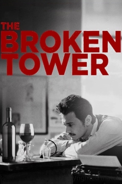 watch The Broken Tower movies free online