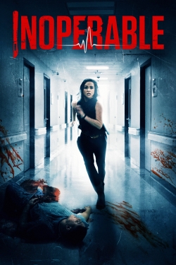 watch Inoperable movies free online