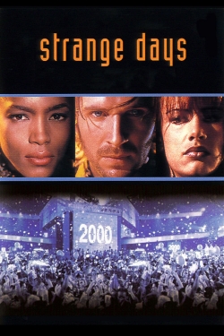 watch Strange Days movies free online