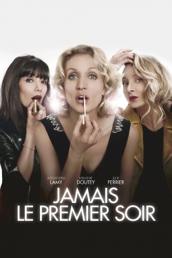 watch Jamais le premier soir movies free online