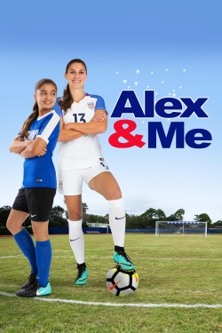 watch Alex & Me movies free online