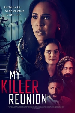 watch My Killer Reunion movies free online