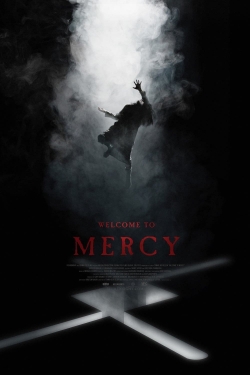 watch Welcome to Mercy movies free online