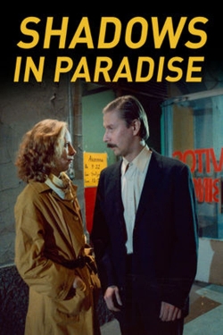 watch Shadows in Paradise movies free online