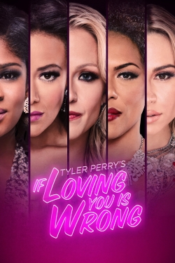 watch Tyler Perry's If Loving You Is Wrong movies free online