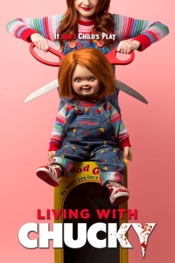 watch Living with Chucky movies free online