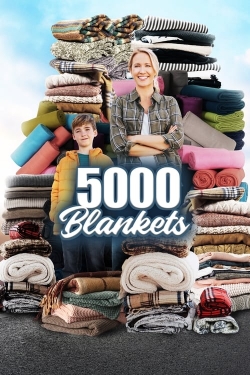 watch 5000 Blankets movies free online