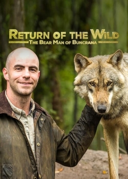 watch Return of the Wild: The Bearman of Buncrana movies free online