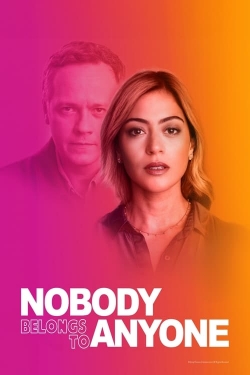 watch Nobody Belongs to Nobody movies free online