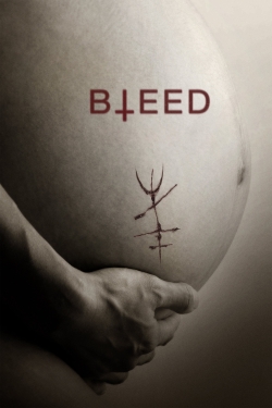 watch Bleed movies free online