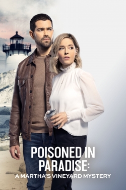 watch Poisoned in Paradise: A Martha's Vineyard Mystery movies free online