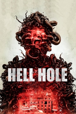 watch Hell Hole movies free online