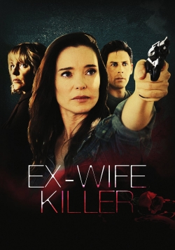 watch Ex-Wife Killer movies free online