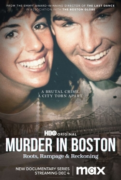 watch Murder In Boston: Roots, Rampage & Reckoning movies free online