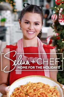 watch Selena + Chef: Home for the Holidays movies free online