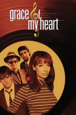 watch Grace of My Heart movies free online