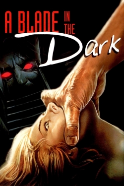 watch A Blade in the Dark movies free online