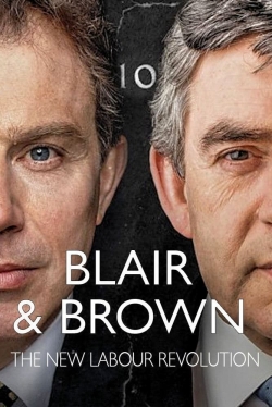 watch Blair and Brown: The New Labour Revolution movies free online