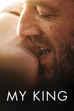 watch My King movies free online