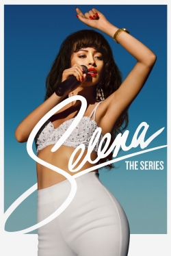 watch Selena: The Series movies free online