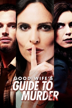 watch Good Wife's Guide to Murder movies free online