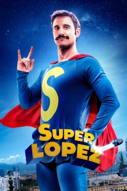 watch Superlopez movies free online