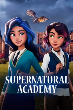 watch Supernatural Academy movies free online