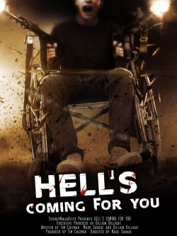 watch Hell's Coming for You movies free online