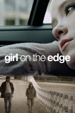 watch Girl on the Edge movies free online