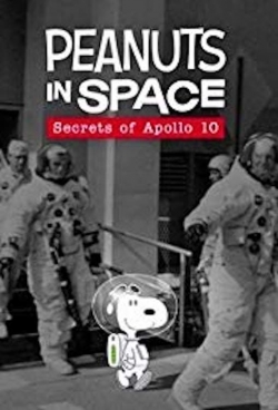 watch Peanuts in Space: Secrets of Apollo 10 movies free online